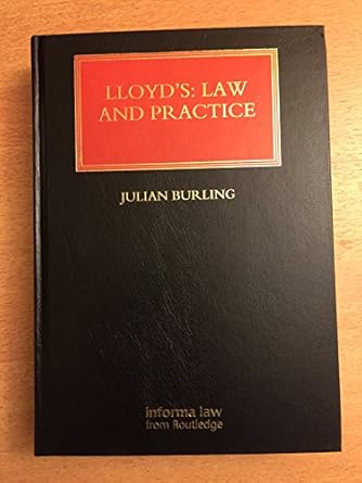 lloyds law and practice 1st edition julian burling 1843119552, 978-1843119555