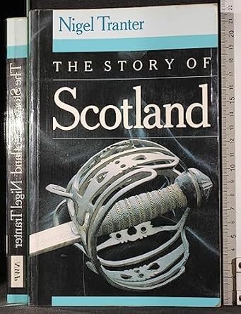 the story of scotland 1st edition nigel g tranter 1897784074, 978-1897784075