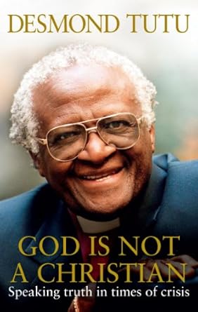 god is not a christian 1st edition desmond tutu ,john allen 184604264x, 978-1846042645