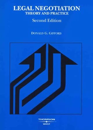 legal negotiation theory and practice 1st edition donald gifford 0314159126,