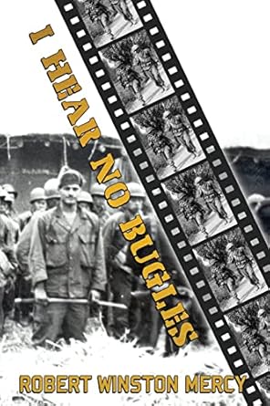 i hear no bugles 1st edition robert w mercy 1940397014, 978-1940397016