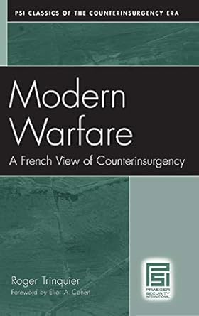 modern warfare a french view of counterinsurgency 1st edition roger trinquier 0275992675, 978-0275992675