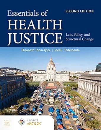 essentials of health justice law policy and structural change 1st edition elizabeth tobin tyler ,joel b
