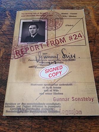 report from #24 1st edition gunnar sonsteby 156980141x, 978-1569801413