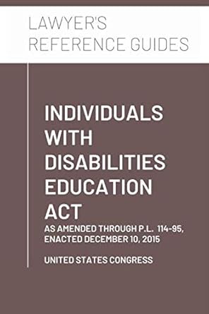 individuals with disabilities education act as amended through p l 114 95 enacted december 10 2015 1st