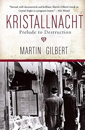 kristallnacht prelude to destruction 1st edition martin gilbert 0061121355, 978-0061121357