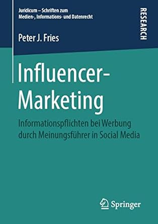 influencer marketing informationspflichten bei werbung durch meinungsfuhrer in social media 1st edition peter