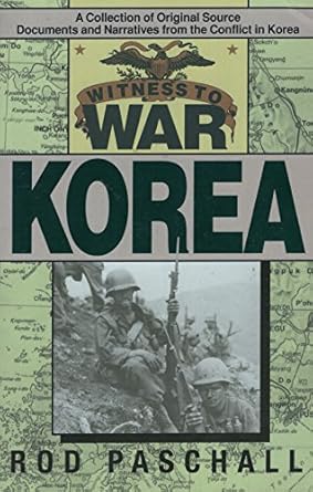 witness to war korea 1st edition rod paschall 0399519343, 978-0399519345