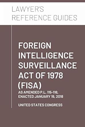 foreign intelligence surveillance act of 1978 as amended through p l 115 118 enacted january 19 2018 1st