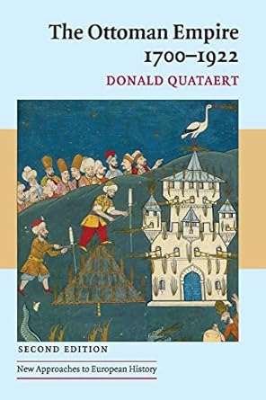 the ottoman empire 1700 1922 1st edition donald quataert 0521547822, 978-0521547826