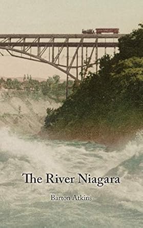 the river niagara 1st edition barton atkins ,william c even 0997127686, 978-0997127683