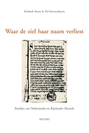 waar de ziel haar naam verliest handschrift brussel kb 3067 3073 fol 2r 9v pareltjes van nederlandse en