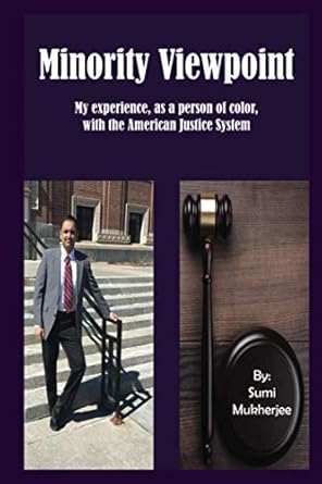 minority viewpoint my experience as a person of color with the american justice system 1st edition sumi