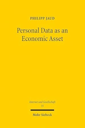 personal data as an economic asset compatibility with the eu charter of fundamental rights 1st edition