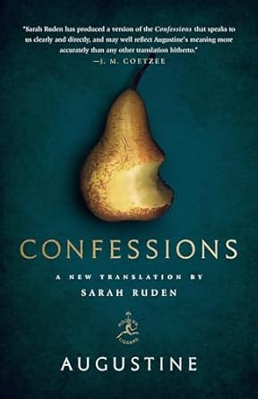 confessions 1st edition augustine ,sarah ruden 0812986482, 978-0812986488