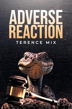 adverse reaction 1st edition terence mix 1965687105, 978-1965687109