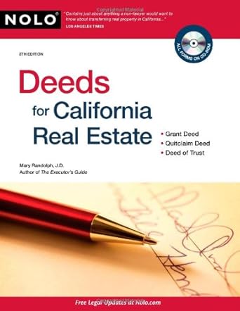 deeds for california real estate 1st edition mary randolph 1413310923, 978-1413310924