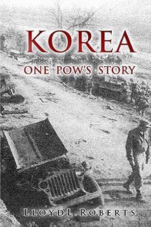 korea one pows story 1st edition lloyd roberts 0996106316, 978-0996106313