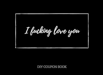 i fucking love you diy coupon book blank coupon book coupon vouchers fillable template gift idea for friends