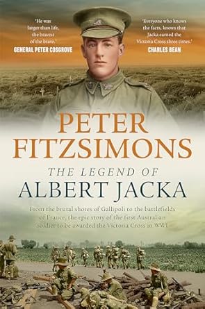 the legend of albert jacka 1st edition peter fitzsimons 0733646697, 978-0733646690