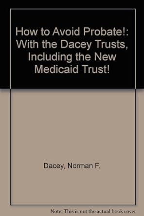 how to avoid probate 1st edition norman f dacey 0062731882, 978-0062731883