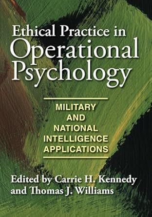 ethical practice in operational psychology military and national intelligence applications 1st edition carrie