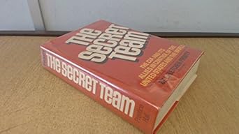 the secret team the cia and its allies in control of the united states and the world 1st edition l fletcher