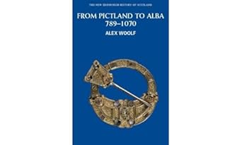 from pictland to alba 789 1070 1st edition alex woolf 0748612343, 978-0748612345