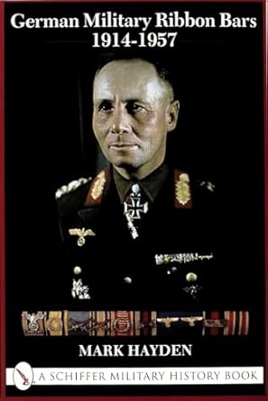 german military ribbon bars 1914 1957 1st edition mark hayden 0764312065, 978-0764312069