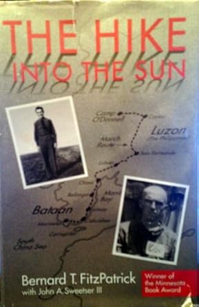 the hike into the sun memoir of an american soldier captured on bataan in 1942 and imprisoned by the japanese