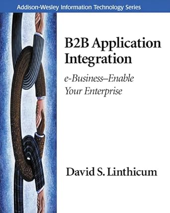 b2b application integration e business enable your enterprise 1st edition david linthicum ,mary o brien