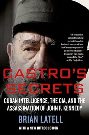 castros secrets the cia and cubas intelligence machine 1st edition brian latell 0230621236, 978-0230621237