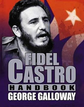 fidel castro handbook 1st edition george galloway 1840726881, 978-1840726886