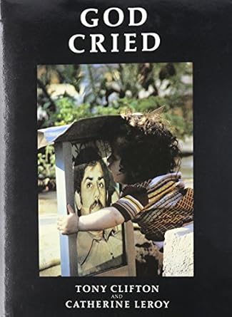 god cried 1st edition tony clifton ,catherine leroy 0704323753, 978-0704323759