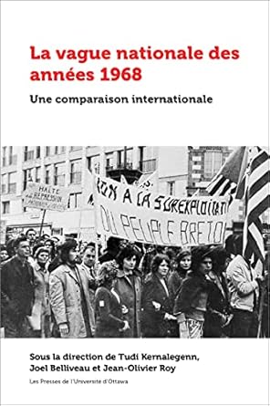 la vague nationale des annees 1968 une comparaison internationale 1st edition tudi kernalegenn ,joel