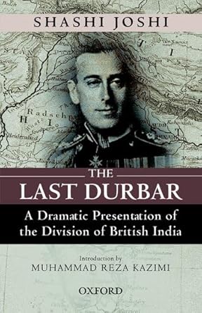 the last durbar the division of british india 1st edition shashi joshi 0195472179, 978-0195472172