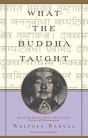 what the buddha taught revised and   with texts from suttas and dhammapada 1st edition walpola rahula ,paul