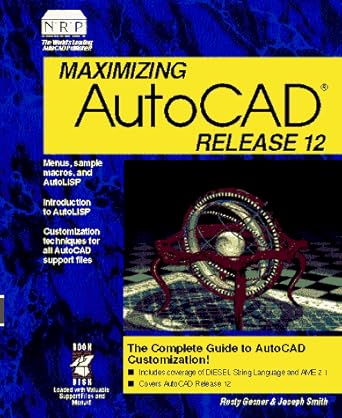 maximizing autocad release 12 1st edition rusty gesner ,joseph smith 1562050869, 978-1562050863