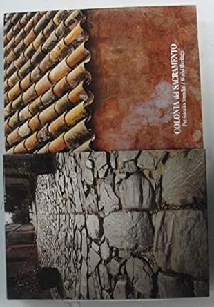colonia del sacramento patrimonio mundial world heritage 1st edition marta canessa de sanguinetti 9974754100,
