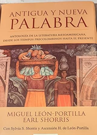 antigua y nueva palabra/the old and new word 1st edition miguel leon portilla 968191208x, 978-9681912086