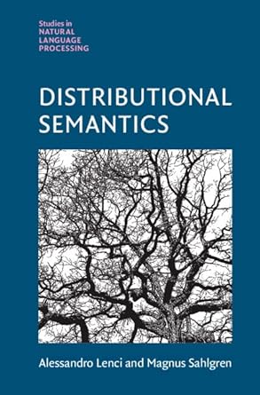 distributional semantics 1st edition alessandro lenci ,magnus sahlgren 1107004292, 978-1107004290