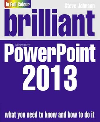 brilliant powerpoint 1st edition steve johnson 1292001224, 978-1292001227