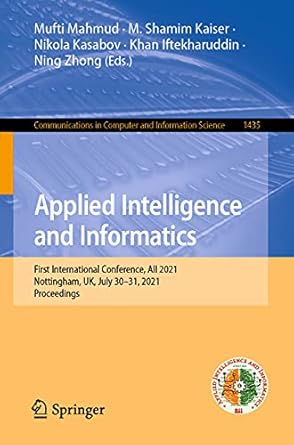 applied intelligence and informatics first international conference aii 2021 nottingham uk july 30 31 2021