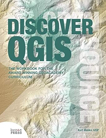 discover qgis 1st edition kurt menke ,gary e sherman 0989421767, 978-0989421768