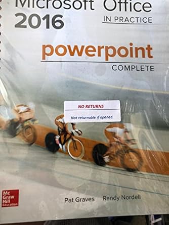 microsoft office 2016 powerpoint complete 1st edition nordell graves 1259762696, 978-1259762697