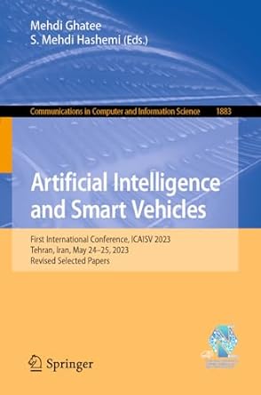 artificial intelligence and smart vehicles first international conference icaisv 2023 tehran iran may 24 25