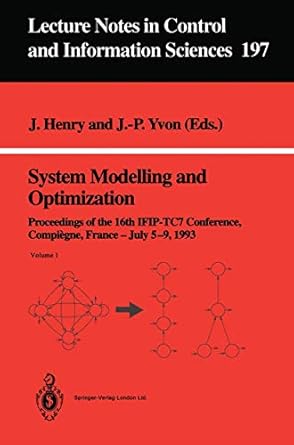 system modelling and optimization proceedings of the 16th ifip tc7 conference compiegne france july 5 9 1993