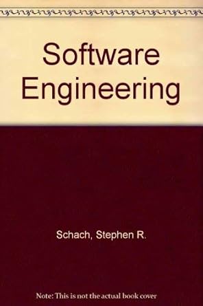 software engineering 1st edition stephen r schach 0256085153, 978-0256085150