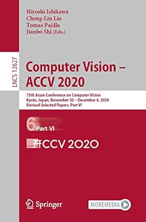 computer vision accv 2020 15th asian conference on computer vision kyoto japan november 30 december 4 2020