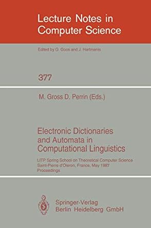 electronic dictionaries and automata in computational linguistics litp spring school in theoretical computer